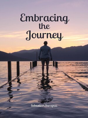 cover image of Embracing the Journey